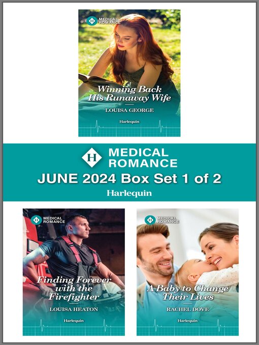 Title details for Harlequin Medical Romance June 2024--Box Set 1 of 2 by Louisa George - Available